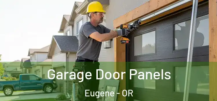  Garage Door Panels Eugene - OR