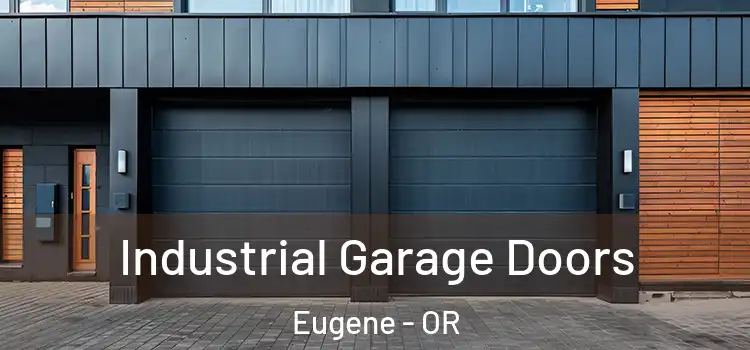  Industrial Garage Doors Eugene - OR