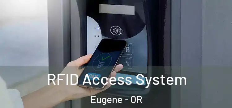  RFID Access System Eugene - OR
